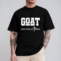 Goat God Over All Things Shirt Jesus Casual Crew Neck Short Sleeve Tops T-Shirts