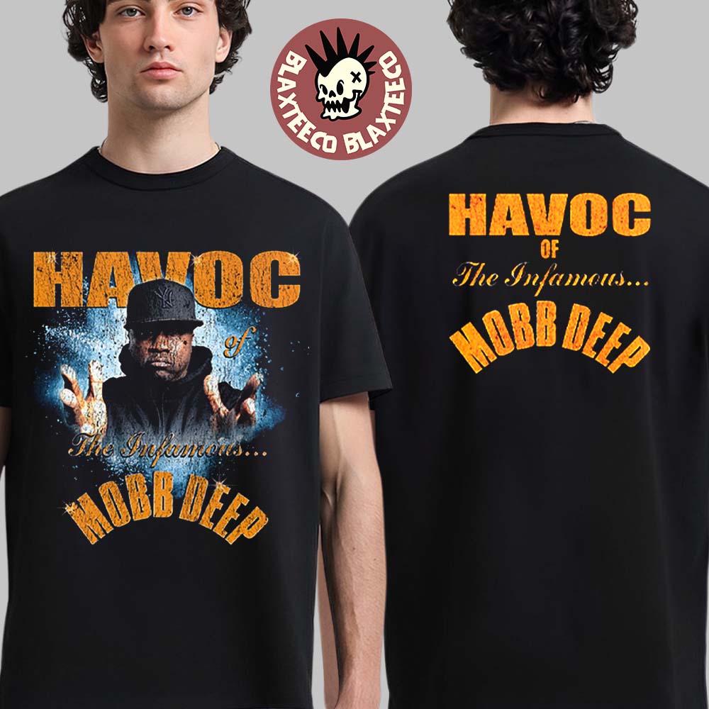 Havoc Of The Infamous Mobb Deep 30th Anniversary Tour 2025 Merch Two Sided T-Shirt