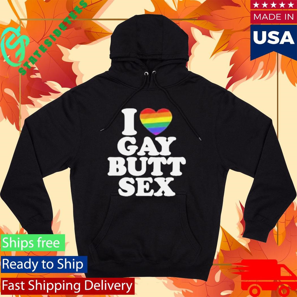 I Heart Gay Butt Sex Shirt