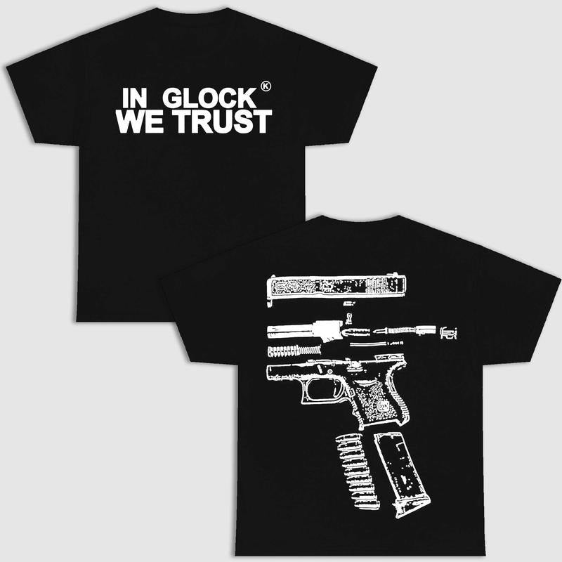 GLOCK WE TRUST 2 Side Menswear Top Full Color Black White T-Shirts