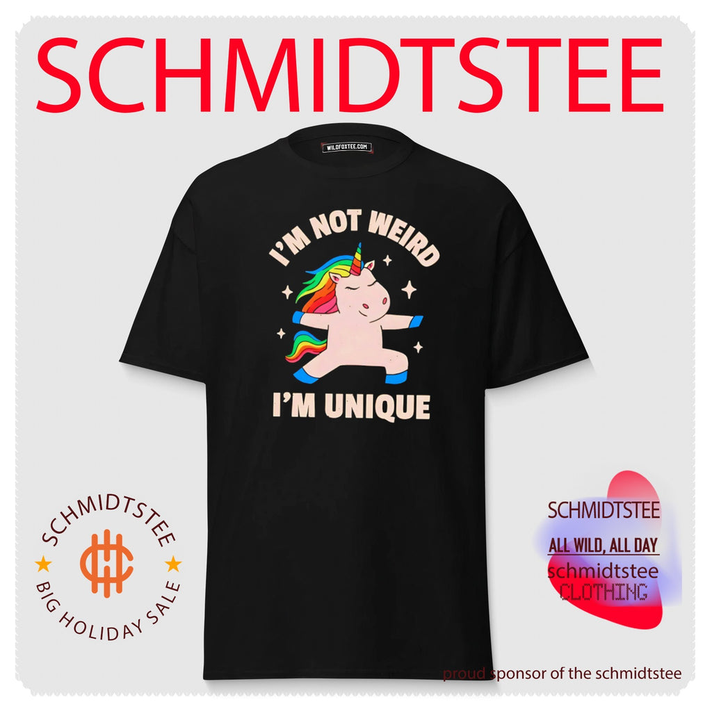 I’m Not Weird I’m Unique Unicorn cute inspirational shirt