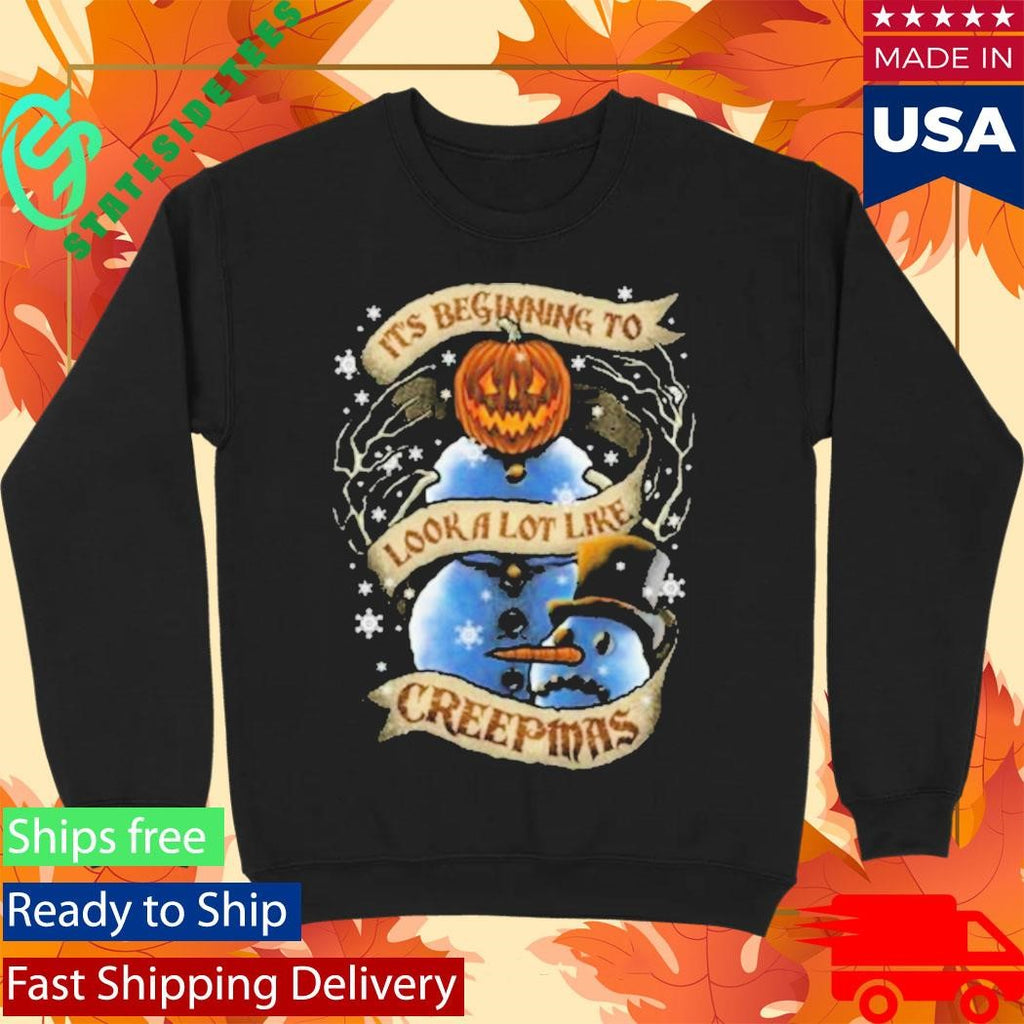 It’s Beginning To Look A Lot Like Creepmas Shirt