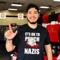 It’s OK to Punch Nazis Tooth anti-nazi political protest shirt