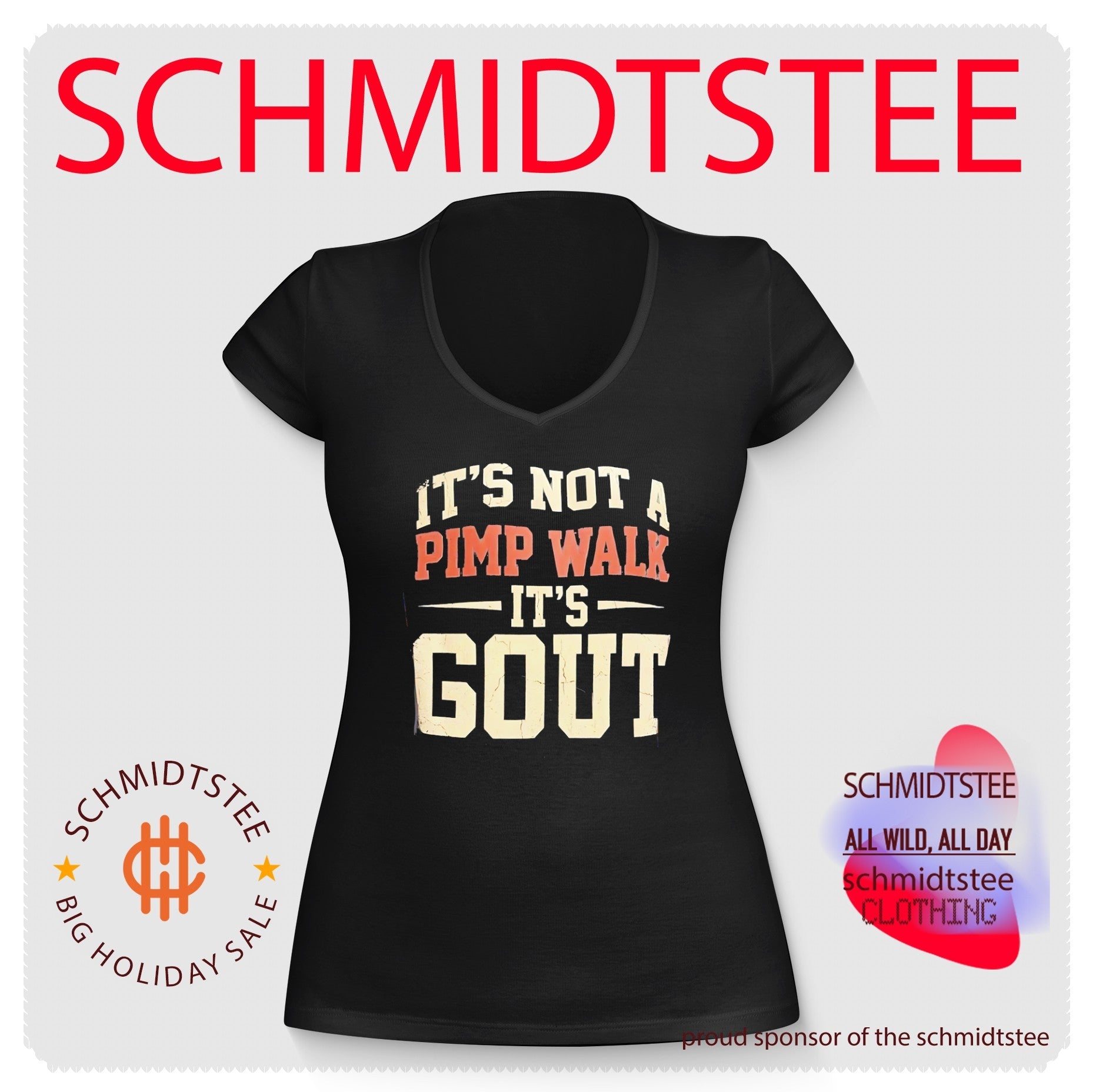 It’s not a pimp walk it’s gout shirt