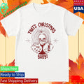 JADE That’s Christmas Baby! Shirt