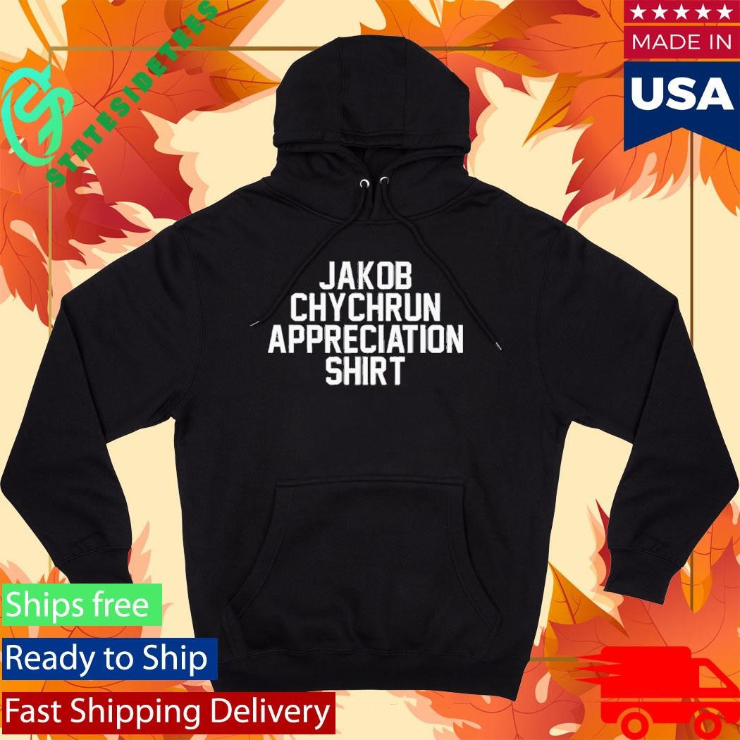 Jakob Chychrun Appreciation Shirt