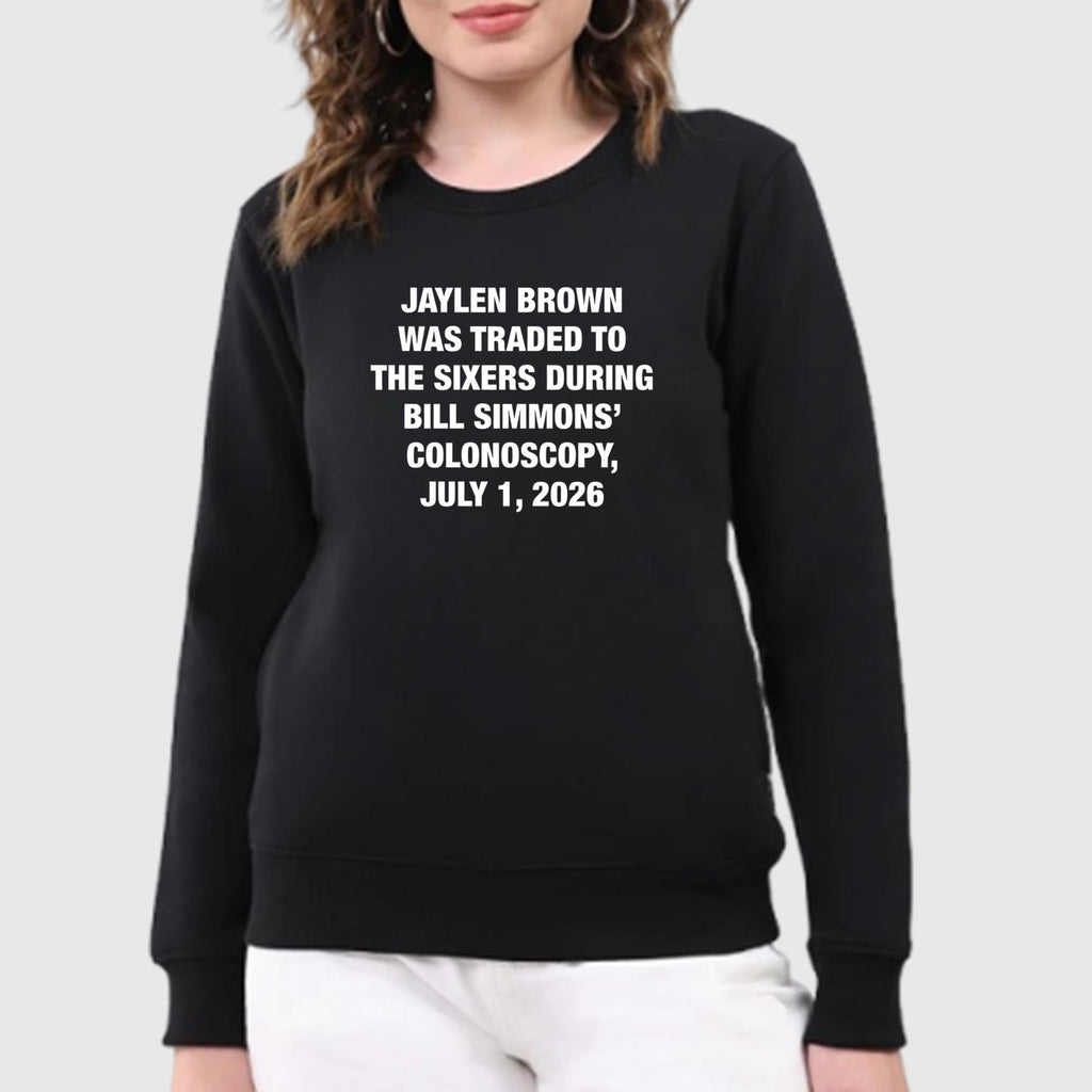 Jaylen Brown Was Traded To The Sixers During Bill Simmons’ Colonoscopy Shirt