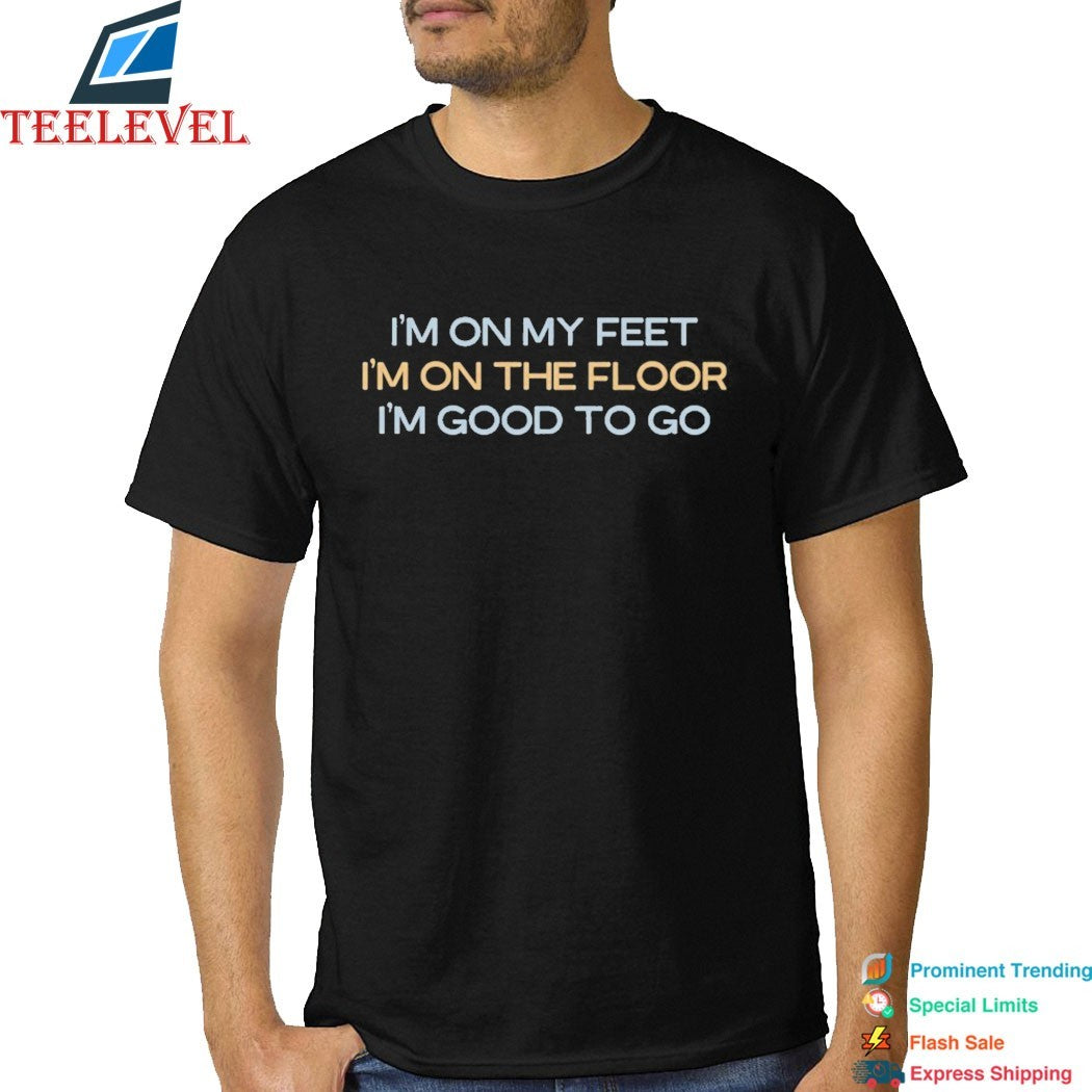 Jimmy Eat World I’m On My Feet I’m On The Floor I’m Good To Go T-shirts