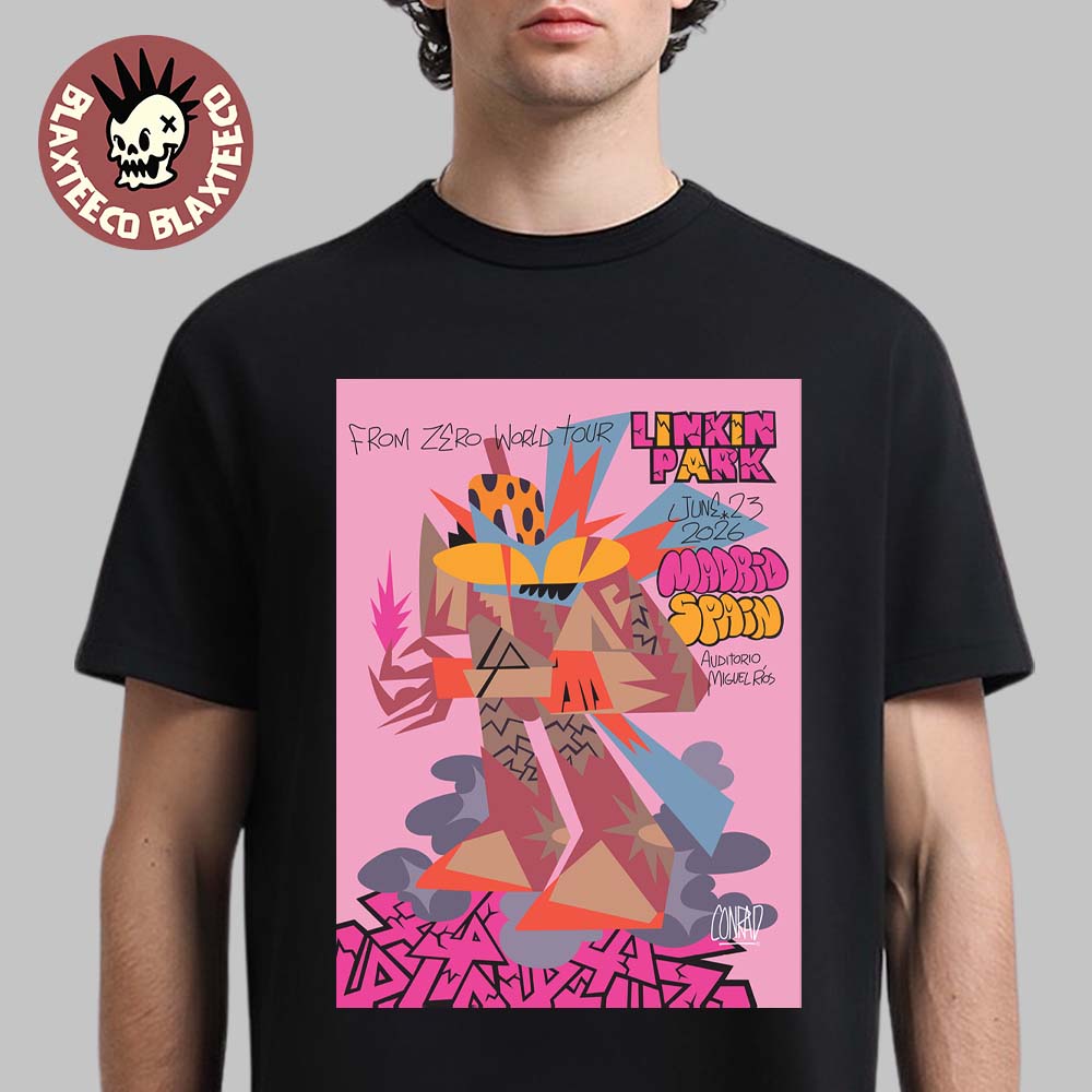 Linkin Park From Zero 2026 Tour Madrid Spain Night 1 Poster At Auditorio Miguel Rios On June 23 2026 T-Shirt