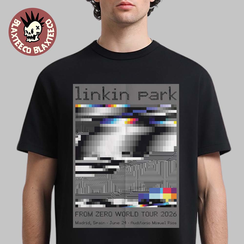 Linkin Park From Zero 2026 Tour Madrid Spain Night 2 Poster At Auditorio Miguel Rios On June 24 2026 T-Shirt