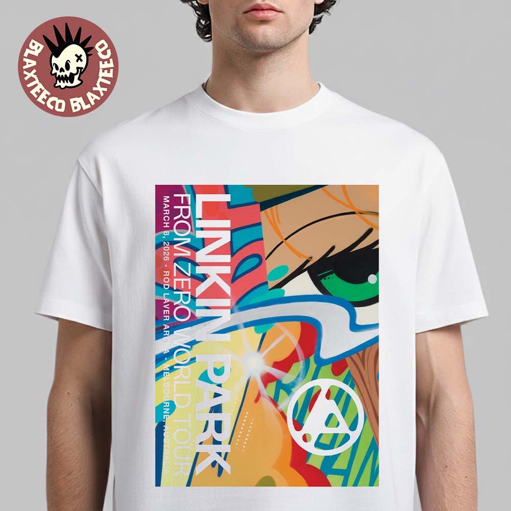 Linkin Park From Zero World Tour Melbourne Australia 2026 Night 1 Gig Poster At Rod Laver Arena On March 8 2026 T-Shirt