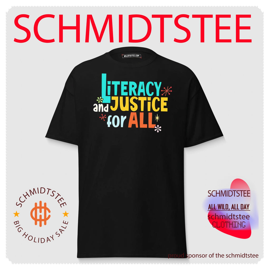 Literazy and justice for all shirt