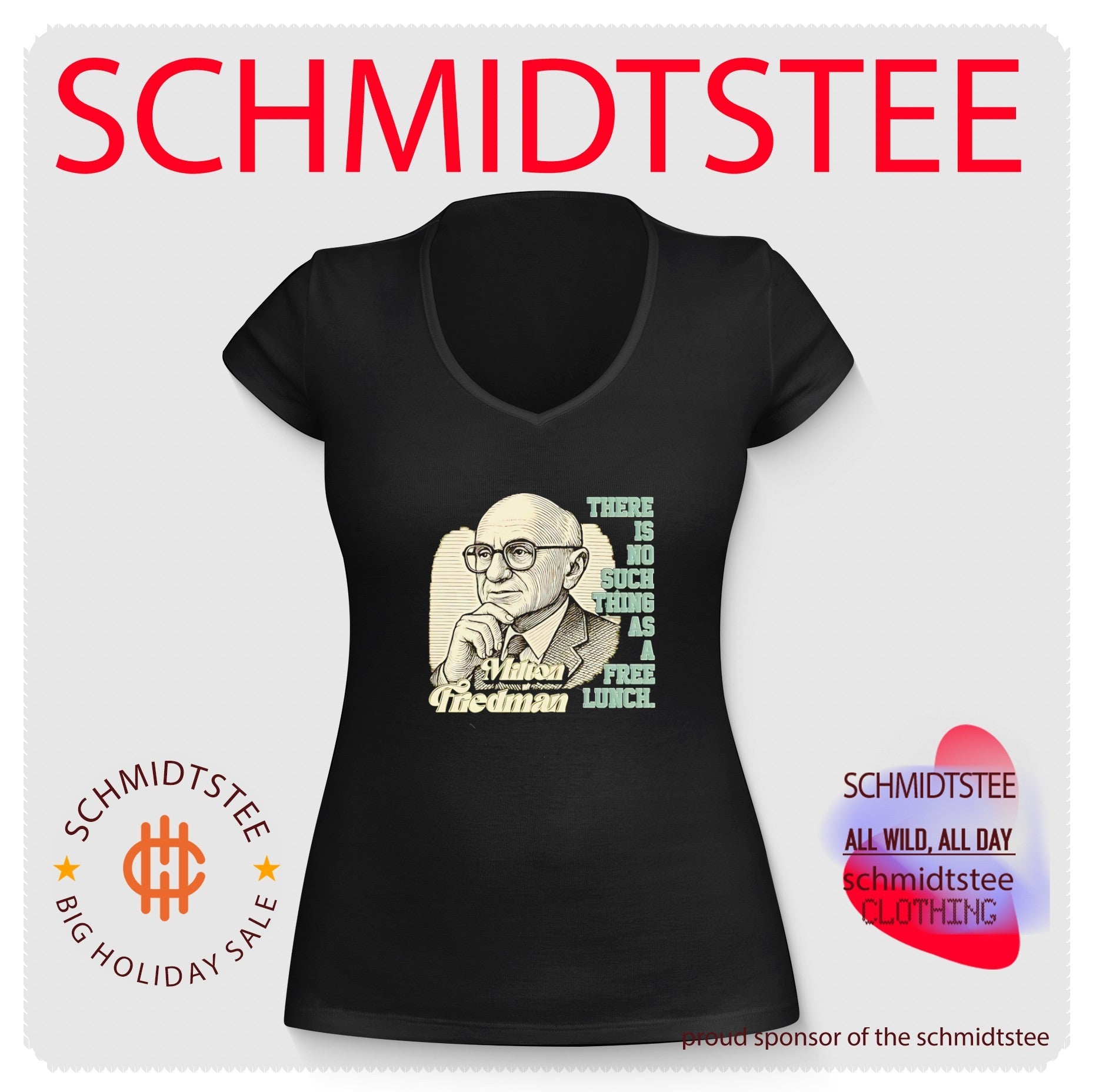 Milton Friedman There Is No Such Thing as a Free Lunch shirt