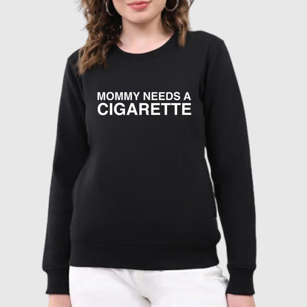 Mommy Needs A Cigarette Shirt