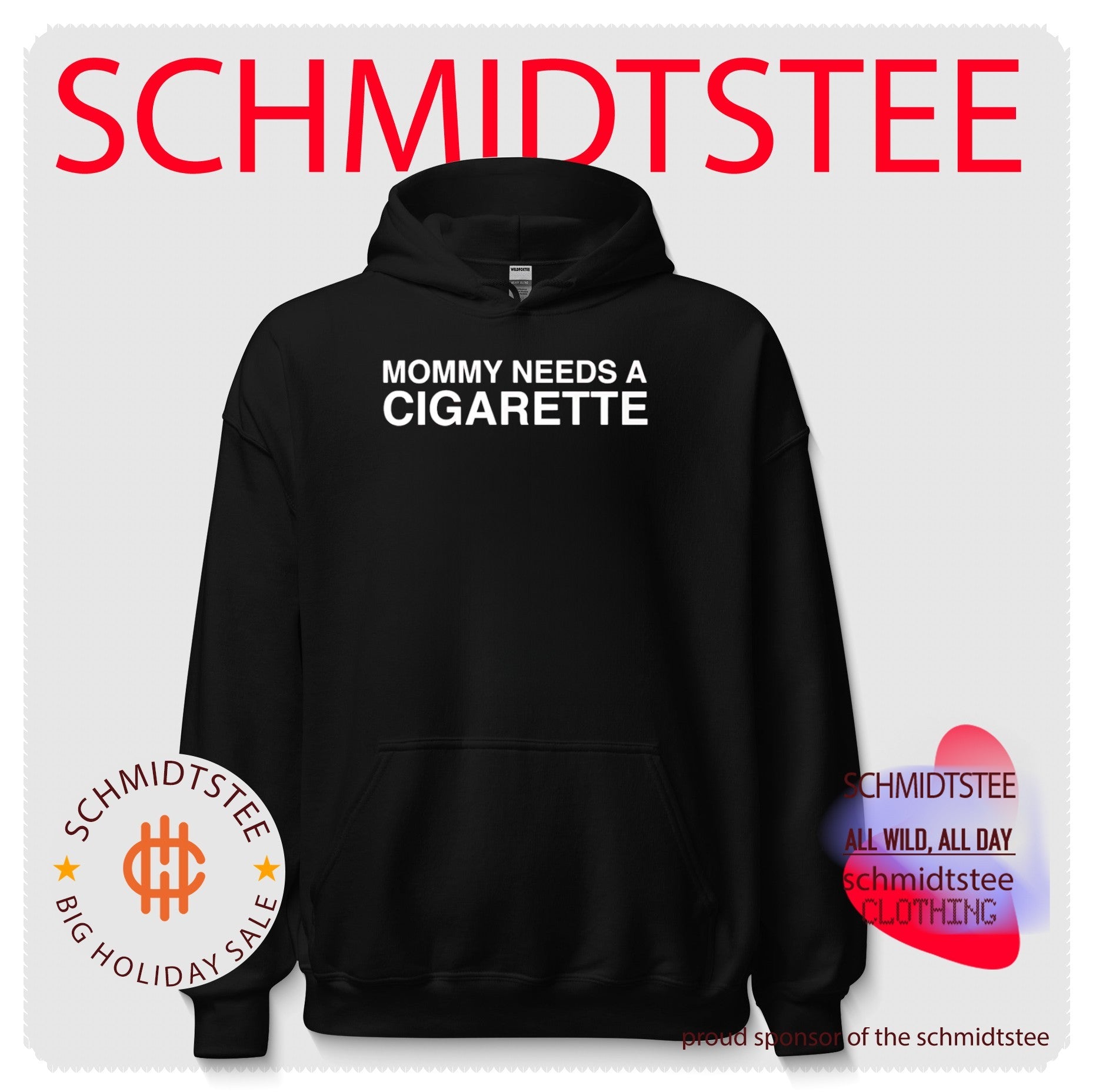Mommy Needs a Cigarette funny mom parenting humor shirt