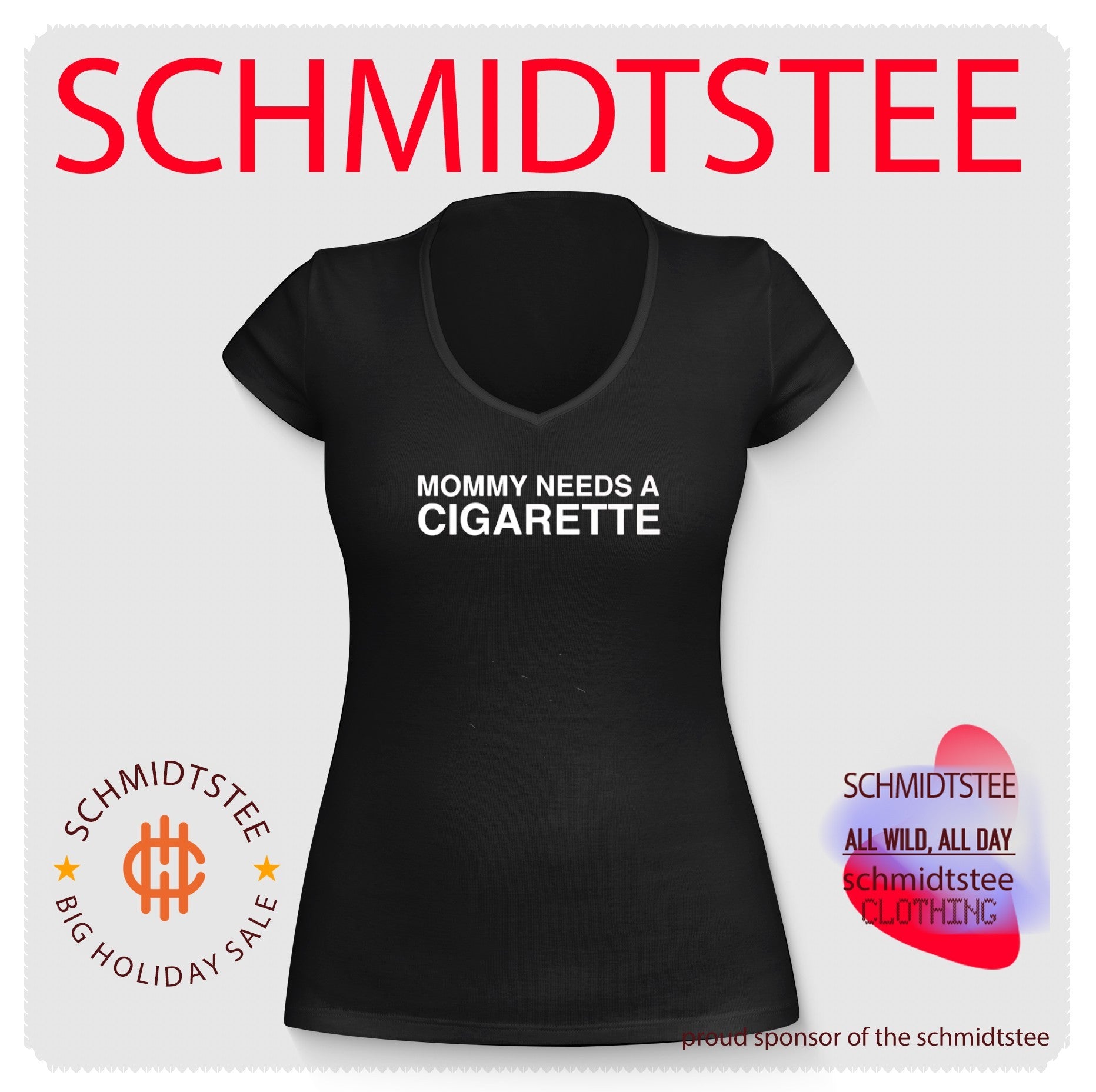 Mommy Needs a Cigarette funny mom parenting humor shirt