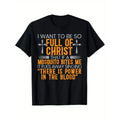 [Mosquito Resistant Cotton ] Mosquito Resistant Cotton "Full Christ" Quote Casual Round Neck Machine Washable Made USA T-Shirts