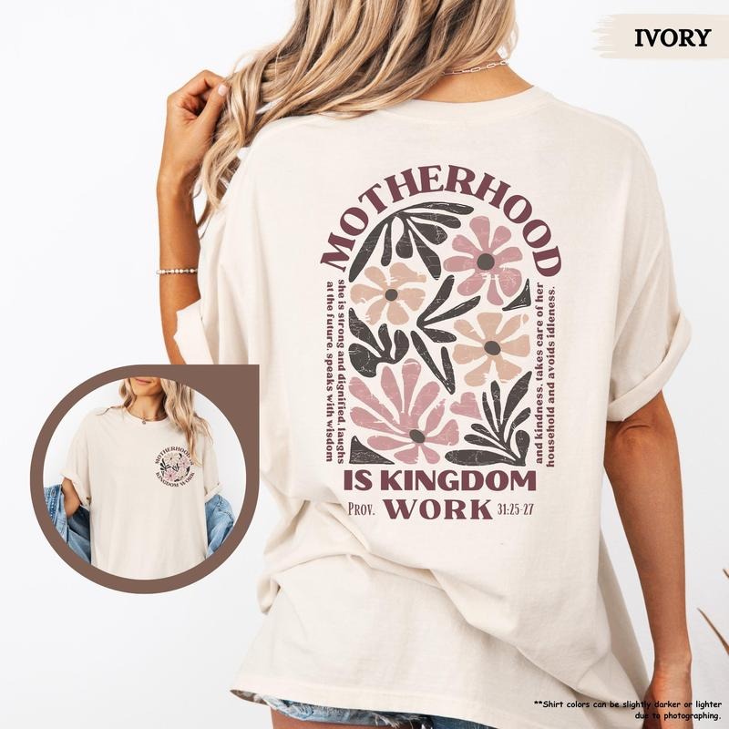 Motherhood Is Kingdom Work Shirt Christian Mom Shirt Religious Mom Shirt Bible Shirt Christian Mothers T-Shirts