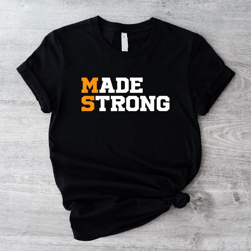 Multiple Sclerosis Shirt MS Awareness Warrior Matching MS Supporter Short Sleeve Ms Made Strong Shirt Fighter Shirt T-Shirts
