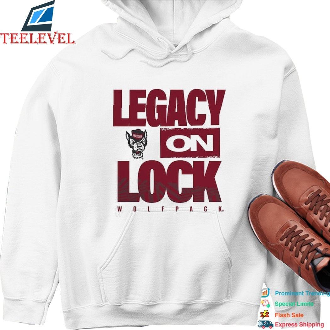 NC State Wolfpack Legacy On Lock T-shirts