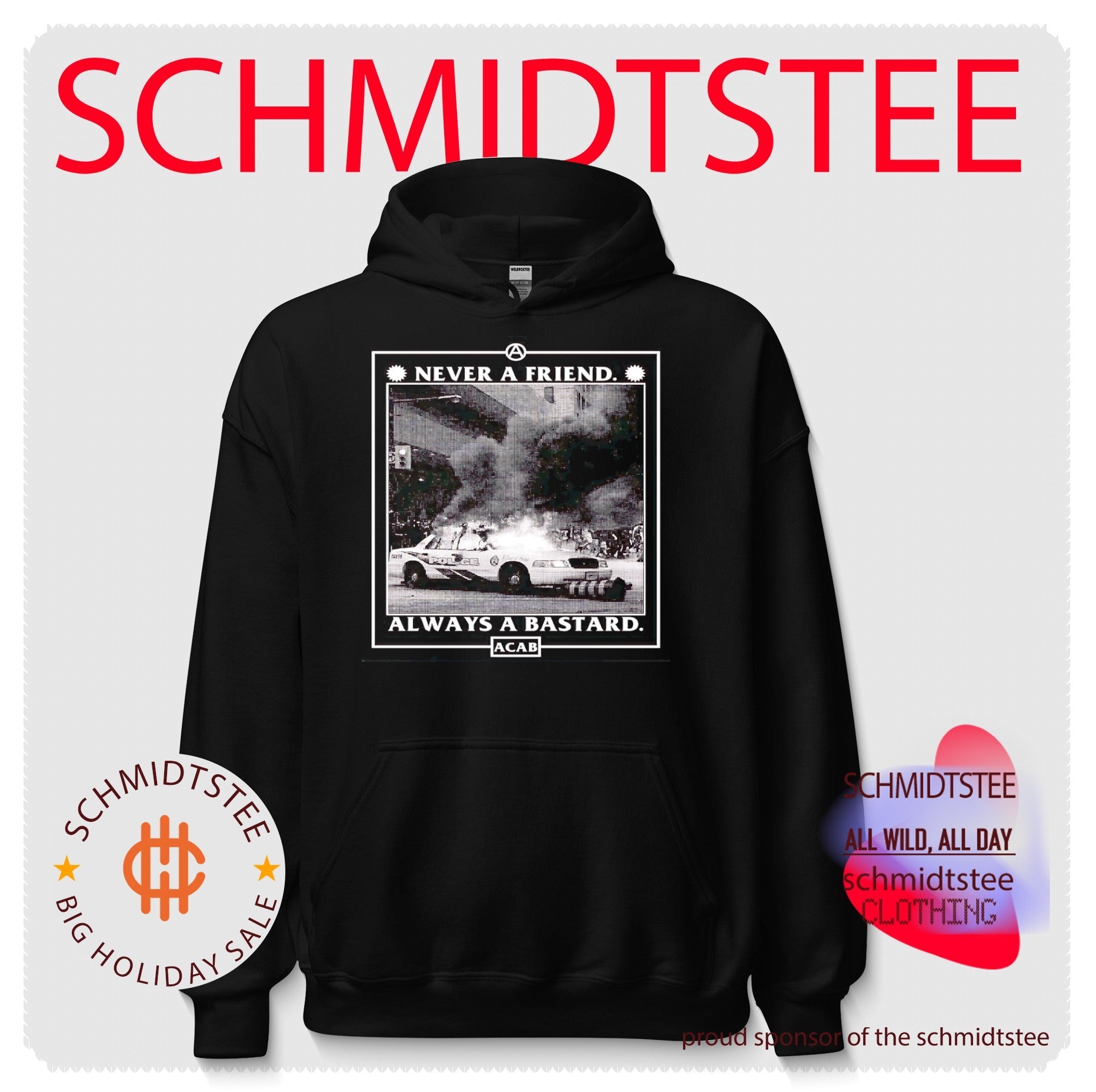 Never a friend always a bastard ACAB shirt
