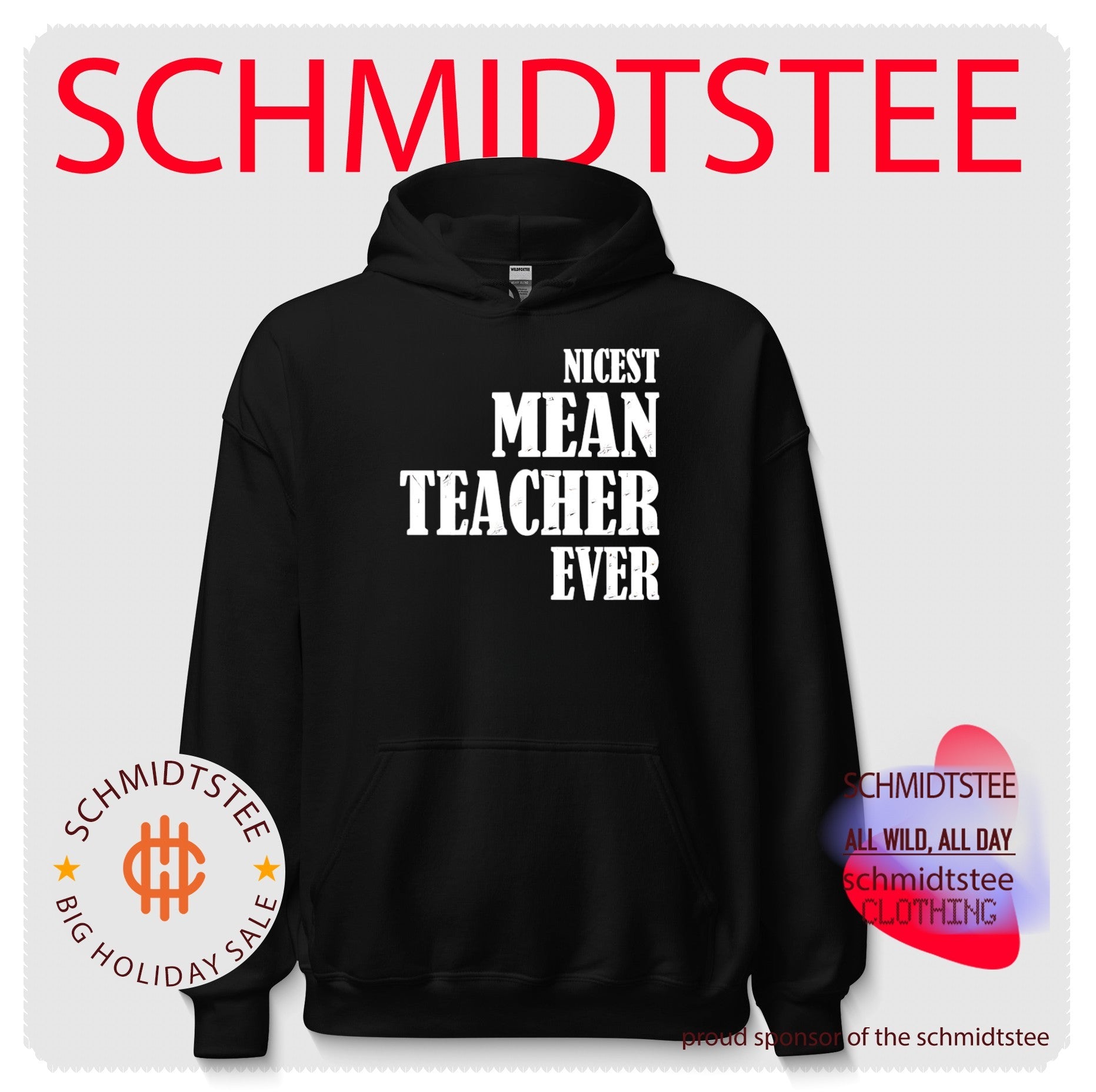 Nicest mean teacher ever shirt