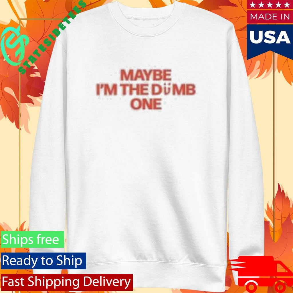 Noga Erez Maybe I’m The Dumb One Shirt