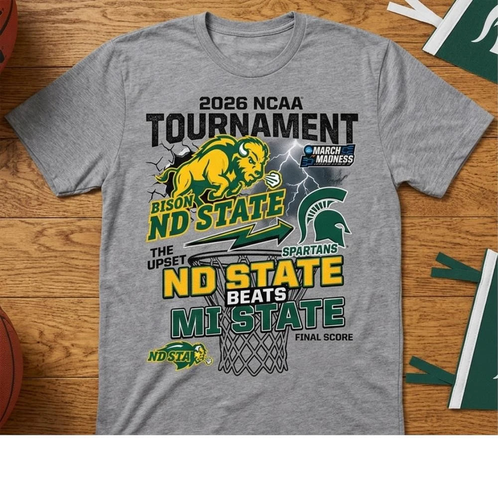 North Dakota State beats Michigan State 2026 NCAA Tournament Upset shirt
