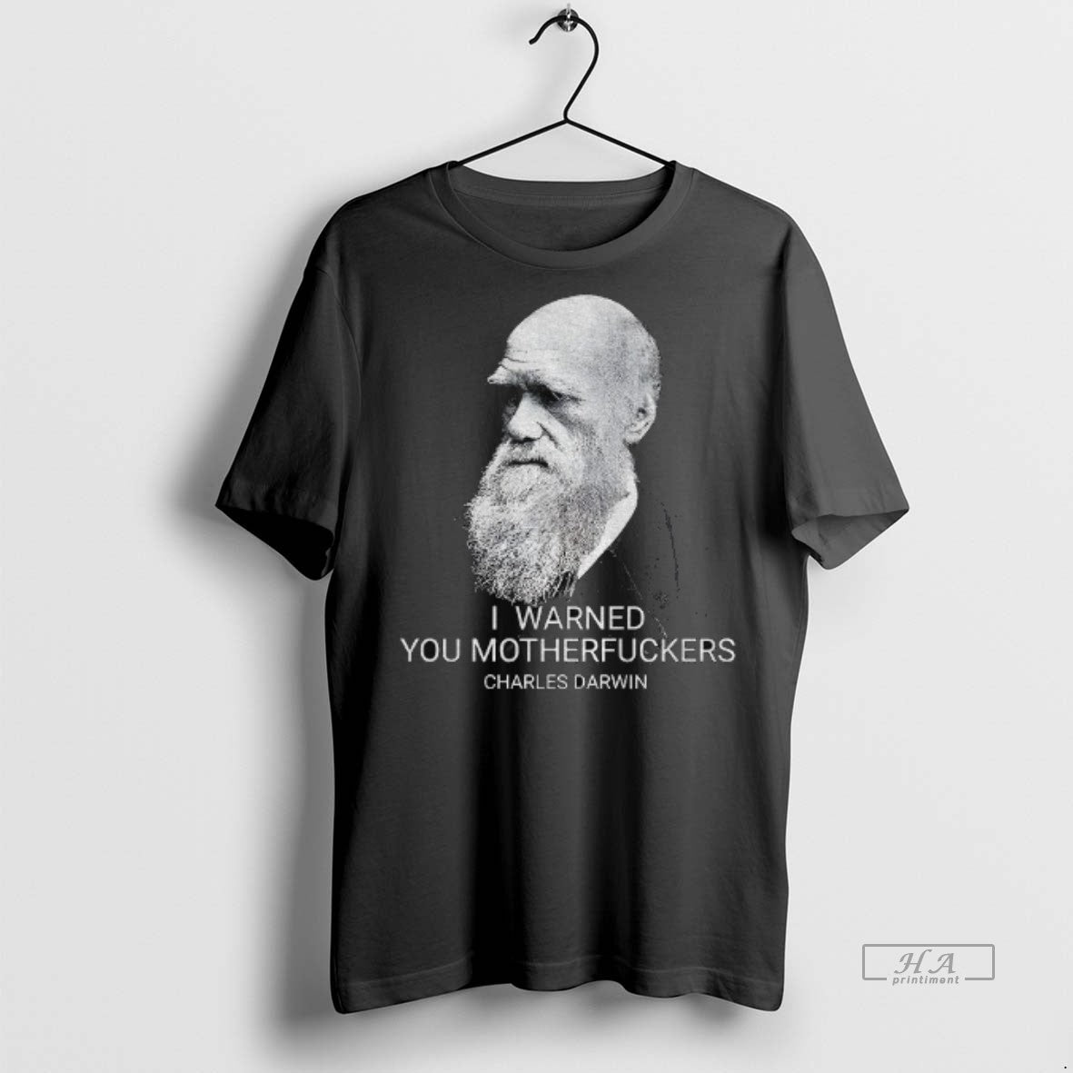 Official Charles Darwin 1809_e2_80_931882 I Warned You Motherfuckers Vintage Shirt