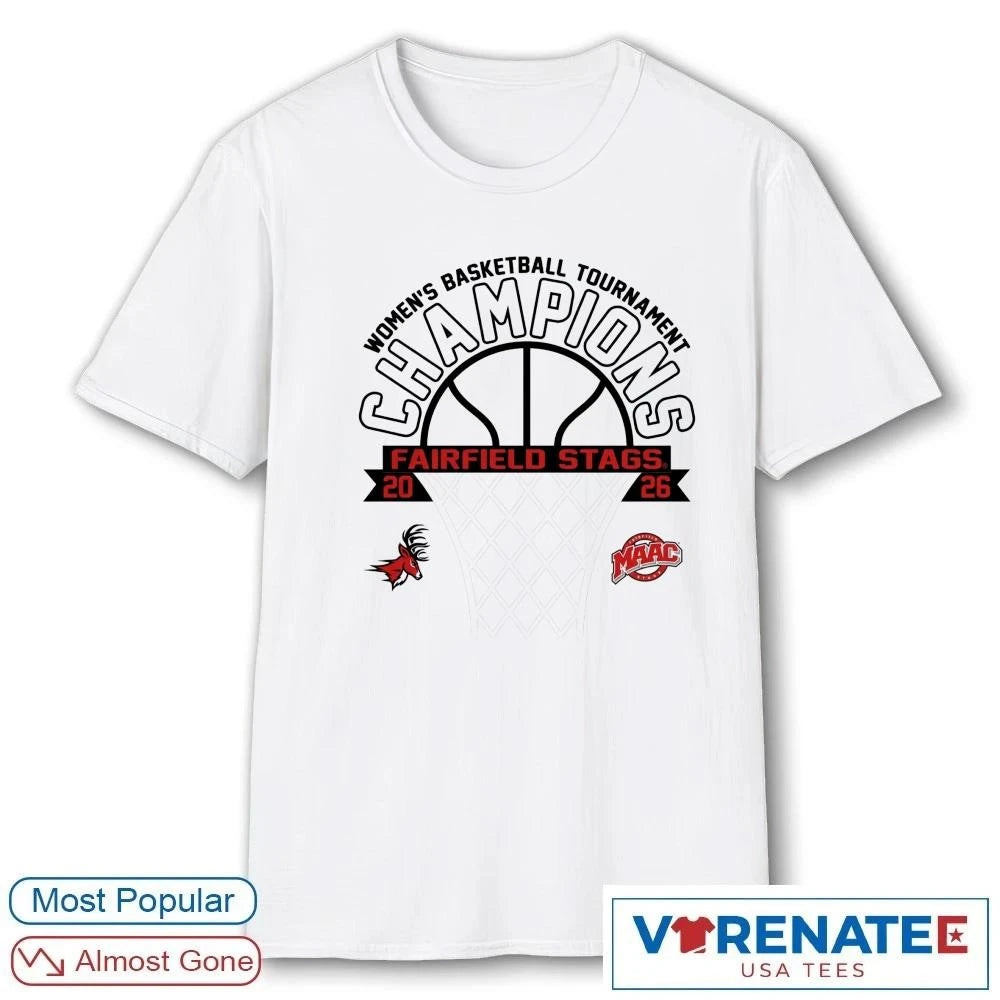 Official Fairfield Stags MAAC Women’s Basketball Tournament Champions 2026 T-Shirt For Fans