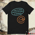 I Spent 12 Nights Together With Harry At Wembley t-shirt