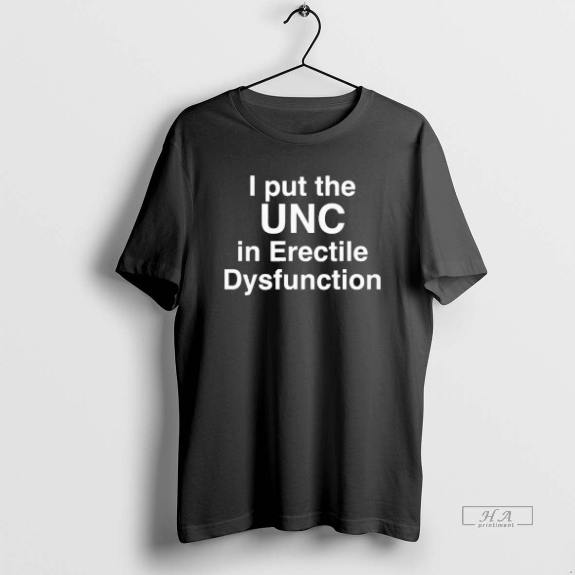 Official I Put The Unc In Erectile Dysfunction