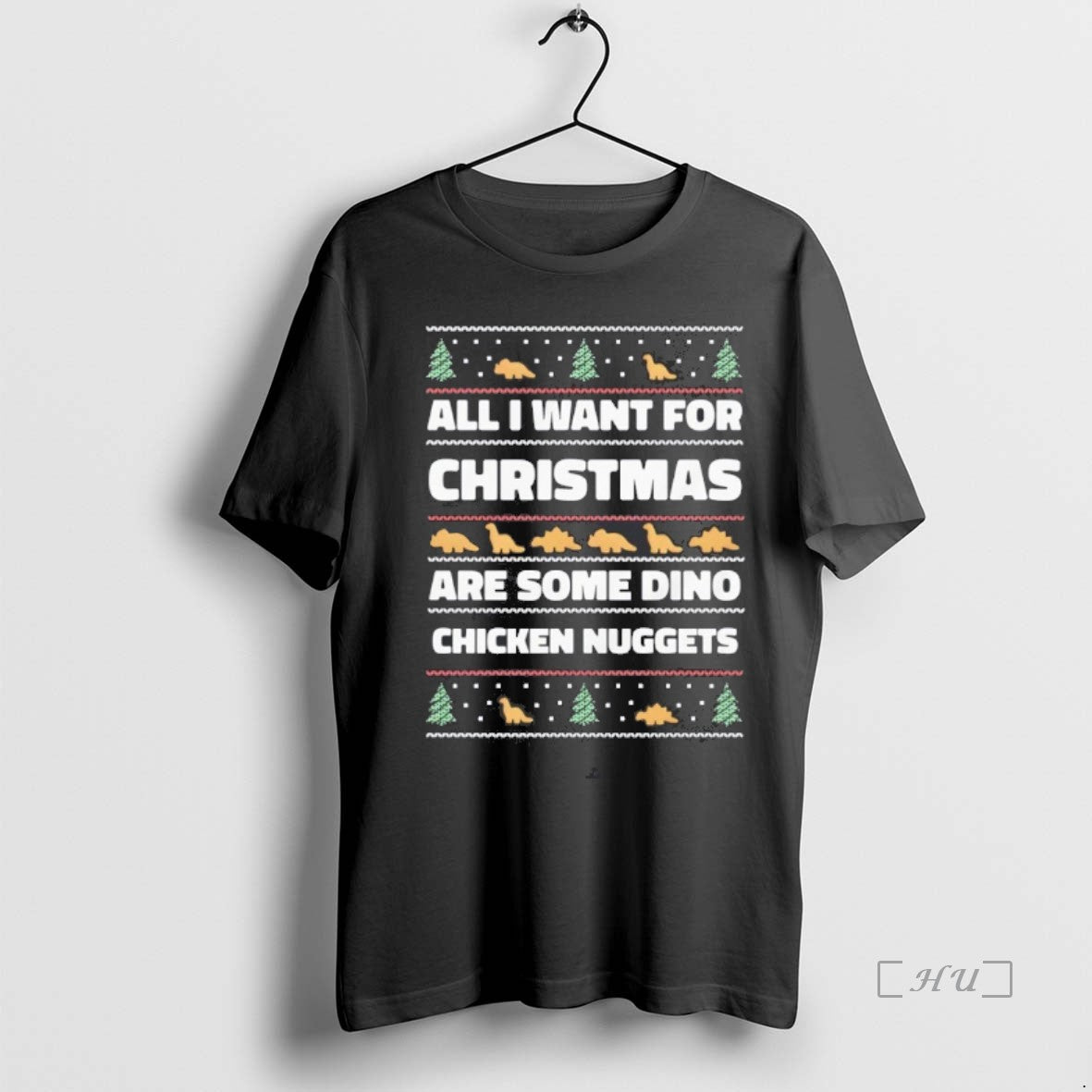 Officials All I Want For Christmas Are Some Dino Nuggets Ugly T Shirt Sweater
