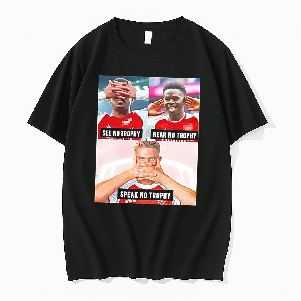 Officials Arsenal See No Trophy Hear No Trophy Speak No Trophy Tee T Shirt Sweater