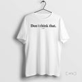 Officials Dont Think That Zar T Shirt Sweater