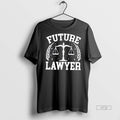 Officials Future Lawyer Tee Shirt Sweater