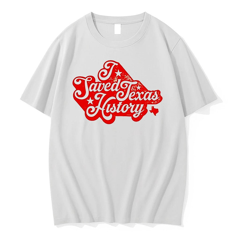 Officials I Saved Texas History T Shirt Sweater