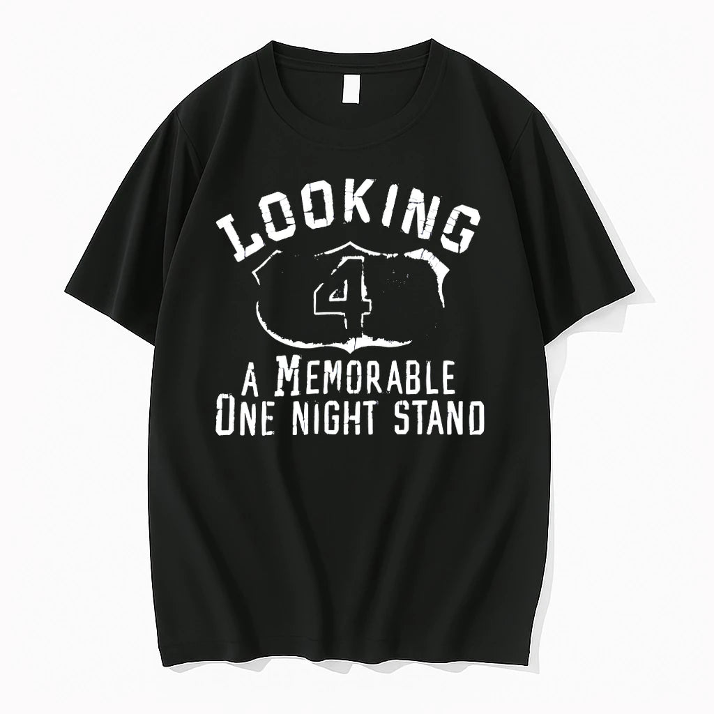Officials Looking 4 A Memorable One Night Stand T Shirt Sweater