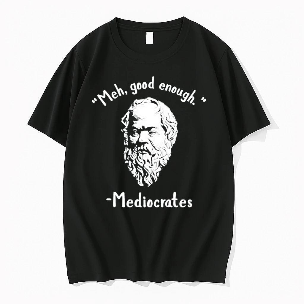 Officials Meh Good Enoygh Mediocrates T Shirt Sweater