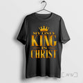 Officials My Only King Is Christ Ornaments Tee Shirt Sweater