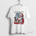 Officials Saw Your Instagram Youre On The Naughty List T Shirt Sweater