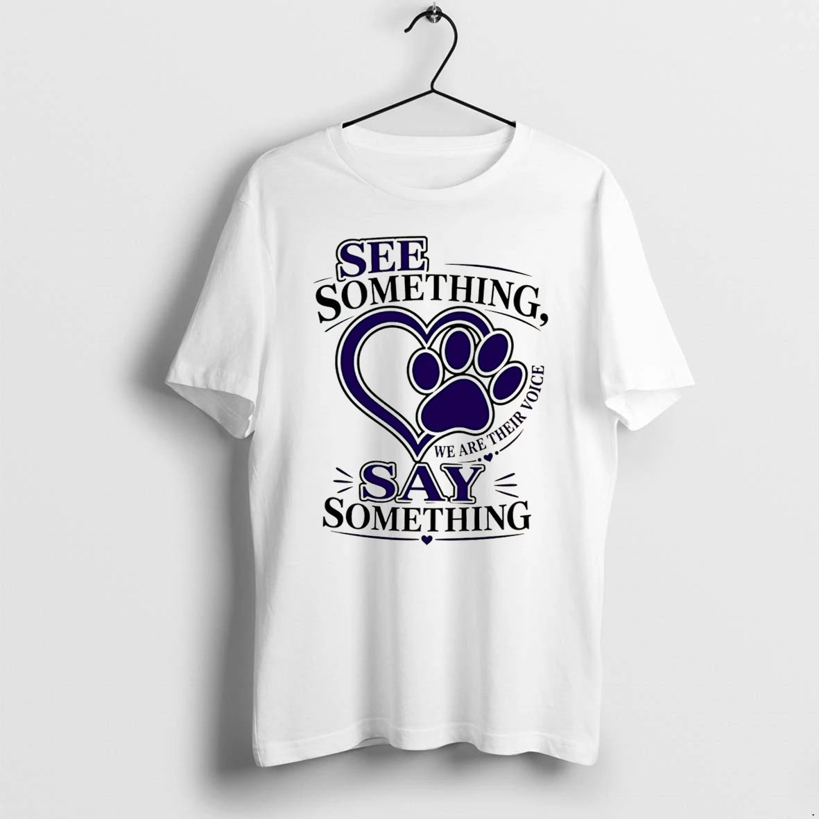 Officials See Something Say Something We Are Their Voice Paw Print Tee