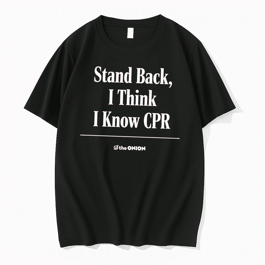 Officials The Onion Stand Back I Think I Know Cpr Tee Premium T Shirt