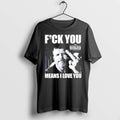Officials Tim Kennedy Revolver Fuck You Means I Love You Premium T Shirt