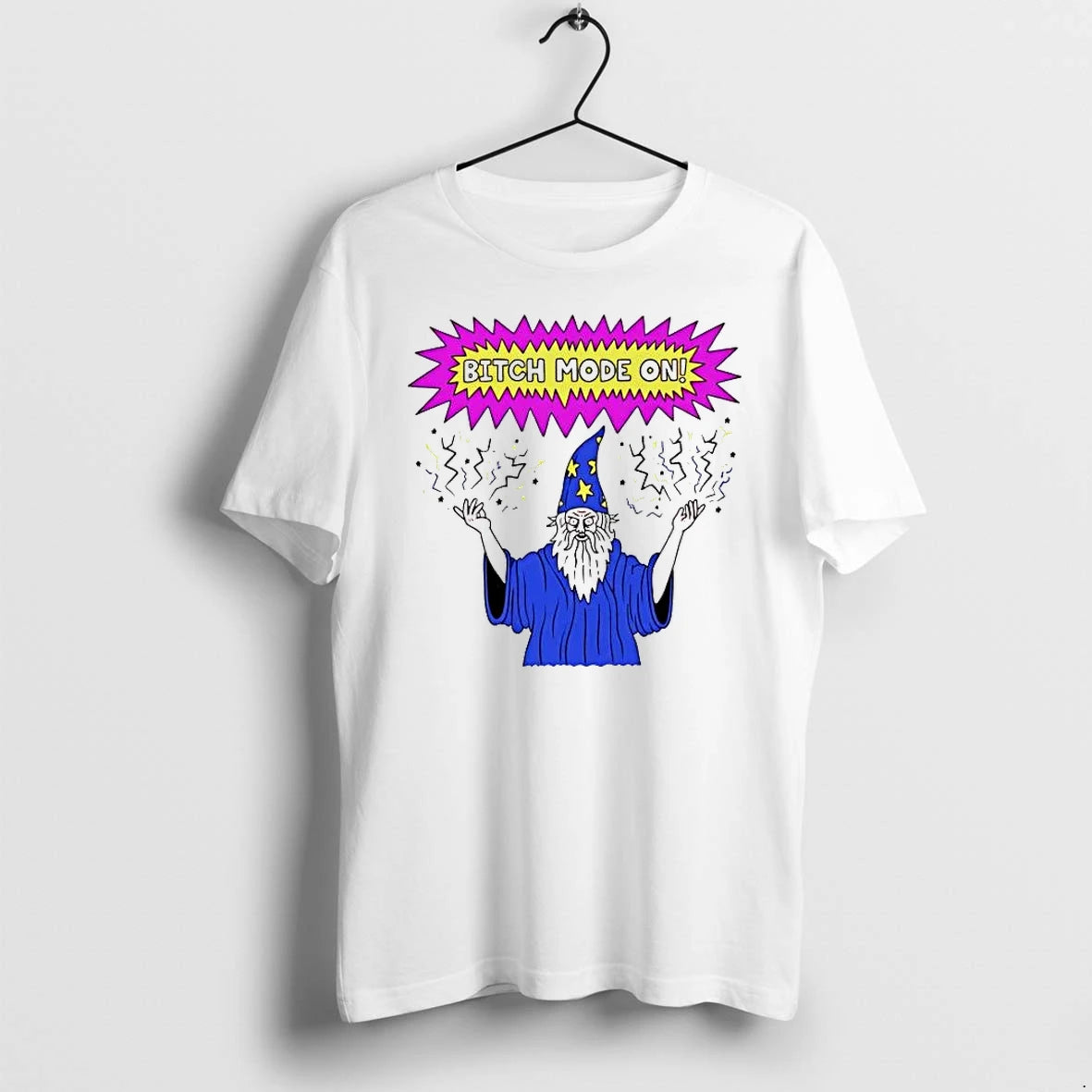 Officials Wizard Bitch Mode On Magic Funny Sarcastic Premium T Shirt