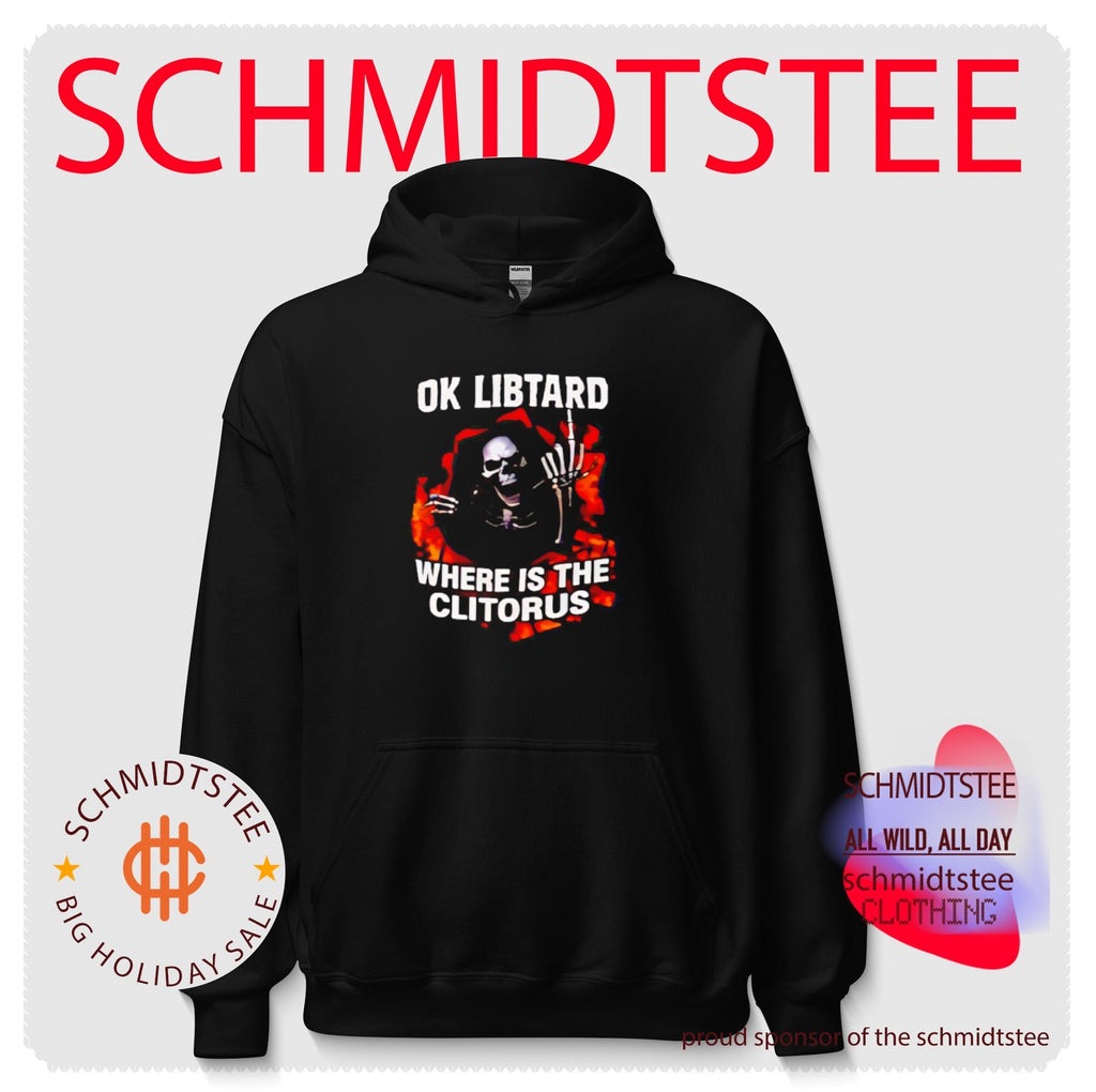 Ok Libtard Where is the Clitorus Shirt