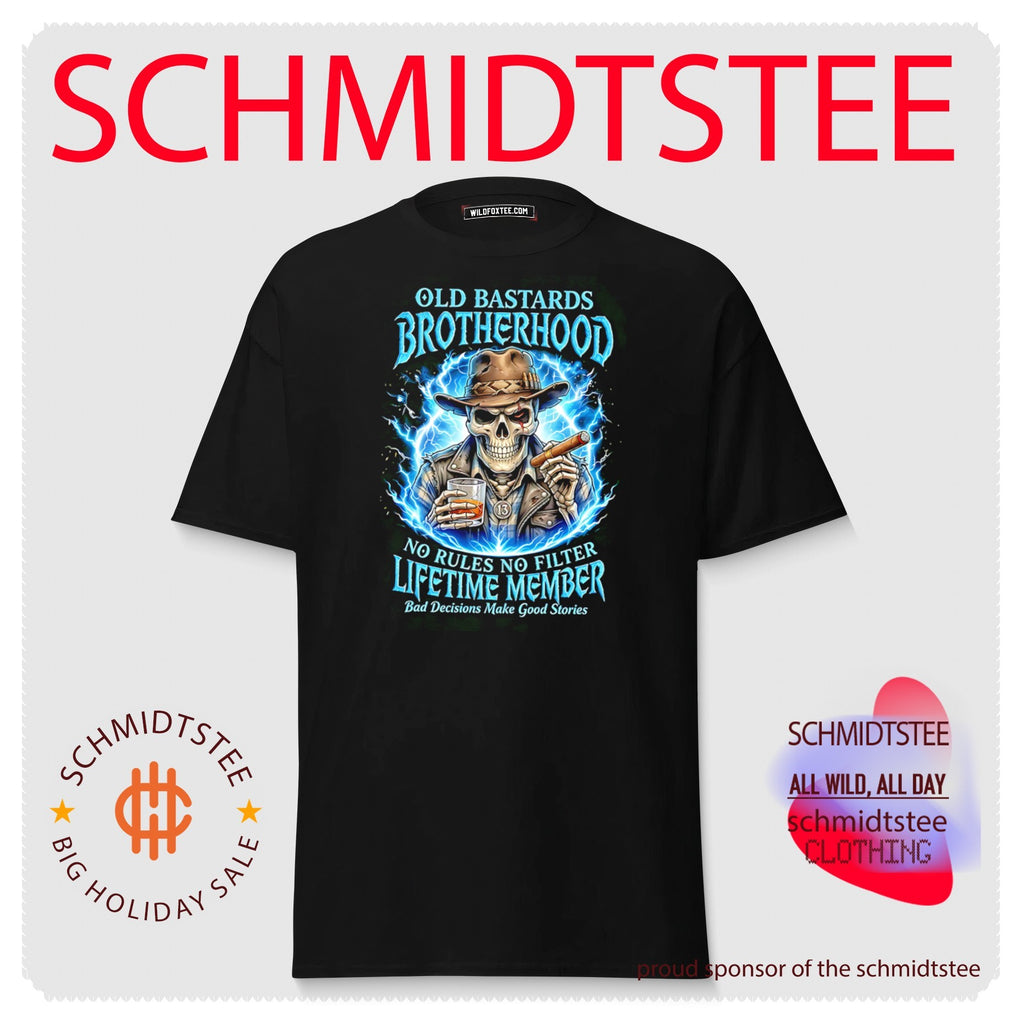 Old bastards brotherhood no rules no filter lifetime member bad decisions make good stories shirt