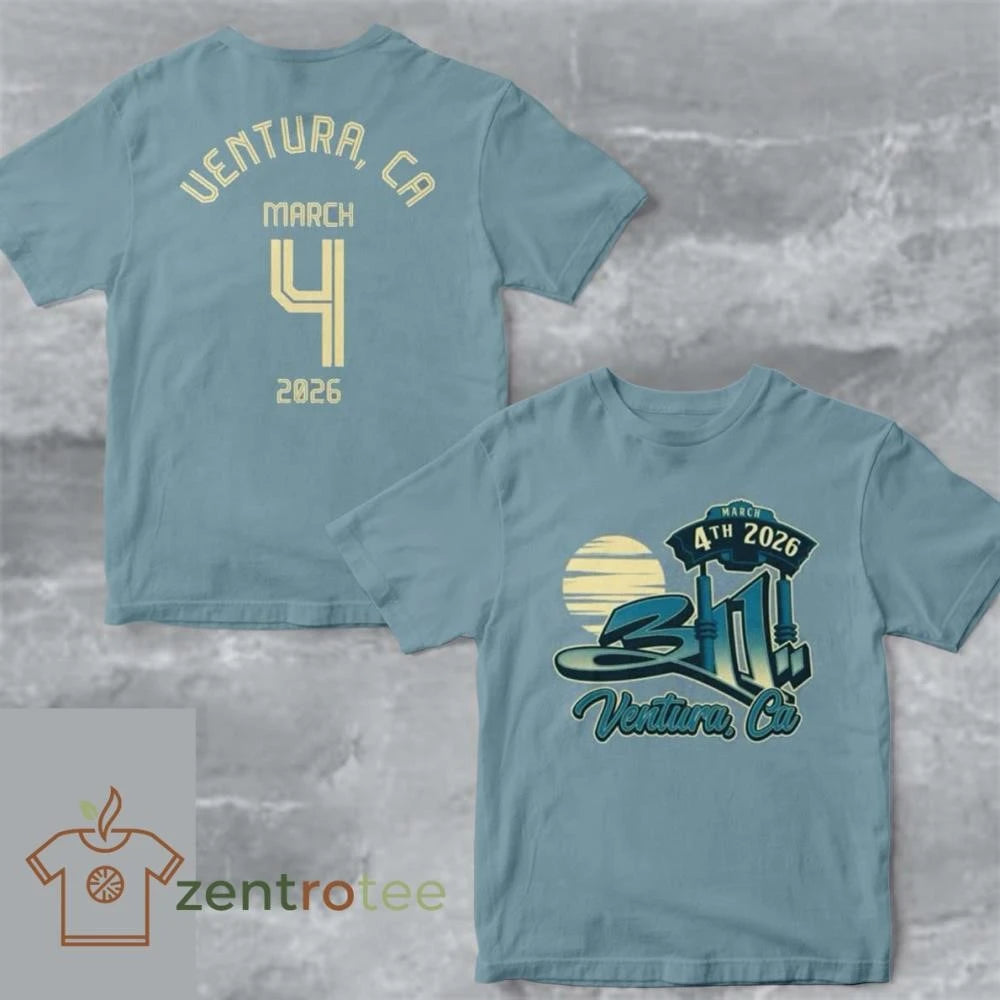 Original 311 Band Ventura California 2026 Event Merch Tee At The Majestic Ventura Theatre On March 4 2026 tee