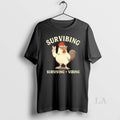 Original Chicken Survibing Surviving Vibing