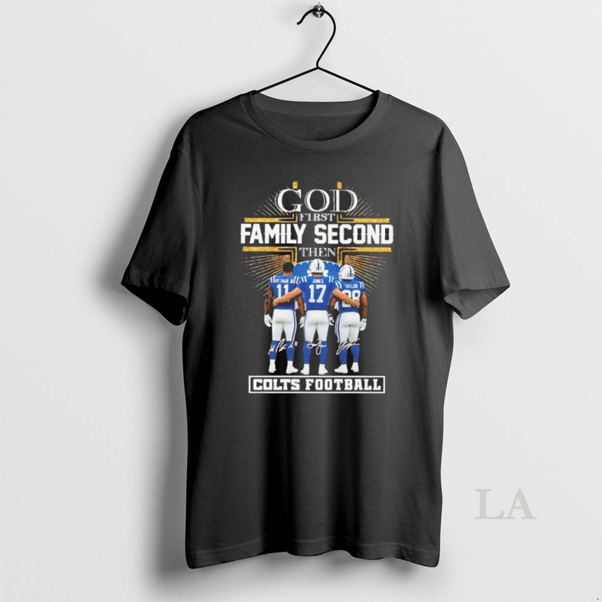 Original God First Family Second Then Indianapolis Colts